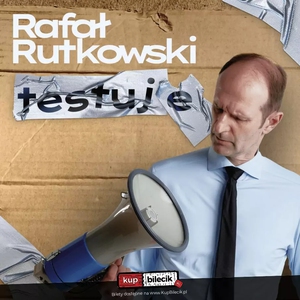 Stand-up: Rafał Rutkowski