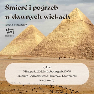 Śmierć i pogrzeb w dawnych wiekach – sobota w muzeum