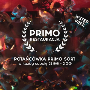Potańcówka Primo Sort!