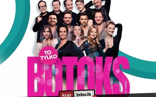 Teatr: To tylko botoks - To tylko botoks - czyli zastrzyk uśmiechu