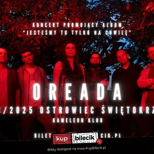 Oreada w Klubie Kameleon!