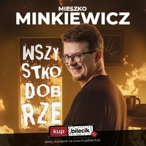 Mieszko Minkiewicz Stand-up