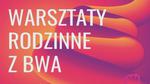 OSTROWIEC | Rodzinne spotkanie ze sztuką w Biurze Wystaw Artystycznych