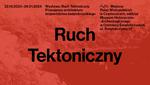 Narodowy Instytut Architektury i Urbanistyki wspólnie z Muzeum Historyczno-Archeologicznym w Ostrowcu Świętokrzyskim otworzą drugą odsłonę wystawy "Ruch Tektoniczny"!