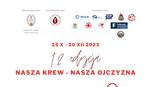 "Nasza Krew - Nasza Ojczyzna"- edycja XII