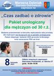 Bezpłatne badania urologiczne dla panów w ramach Akademii Pełnej Zdrowia