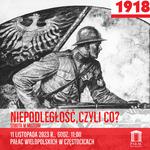 Niepodległość czyli co?