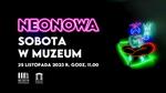 Do Pałacu Wielopolskich na neonową "Sobotę w muzeum"!