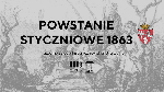 Powstanie Styczniowe 1863 - Muzeum Historyczno - Archeologiczne w Ostrowcu Świętokrzyskim