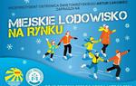 Lodowisko na Rynku od niedzieli!