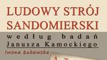Co powinniśmy wiedzieć o ludowym stroju sandomierskim?