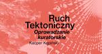 Ruch Tektoniczny. Oprowadzanie kuratorskie z Kacprem Kępińskim || Finisaż wystawy - Muzeum Historyczno - Archeologiczne w Ostrowcu Świętokrzyskim