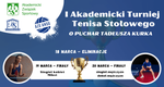I Akademicki Turniej Tenisa Stołowego