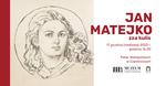 "Jan Matejko zza kulis" - Muzeum Historyczno - Archeologiczne w Ostrowcu Świętokrzyskim