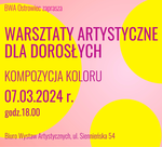 Kompozycja koloru. Warsztaty artystyczne dla osób dorosłych