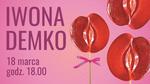 Dyskusyjny Klub Sztuki: Iwona Demko
