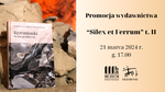 Promocja wydawnictwa "Silex et Ferrum" w ostrowieckim muzeum