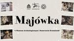 Majówka w Krzemionkach - Muzeum Historyczno - Archeologiczne w Ostrowcu Świętokrzyskim