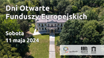 Dni Otwarte Funduszy Europejskich w Pałacu Wielopolskich w Częstocicach - Muzeum Historyczno - Archeologiczne w Ostrowcu Świętokrzyskim