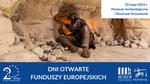 Dni Otwarte Funduszy Europejskich w Krzemionkach - Muzeum Historyczno - Archeologiczne w Ostrowcu Świętokrzyskim