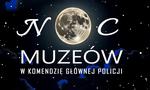 Zapraszamy na Noc Muzeów