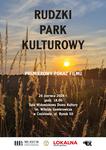 Rudzki Park Kulturowy - premiera filmu - Muzeum Historyczno - Archeologiczne w Ostrowcu Świętokrzyskim