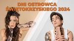 DNI OSTROWCA ŚWIĘTOKRZYSKIEGO 2024