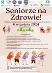 "Seniorze na Zdrowie" wydarzenie edukacyjno - profilaktyczne
