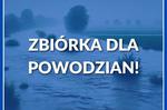 Zbiórka rzeczy dla powodzian w oddziałach MHA - Muzeum Historyczno - Archeologiczne w Ostrowcu Świętokrzyskim