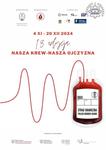 XIII edycja wspólnej akcji "Nasza Krew - Nasza Ojczyzna"-