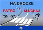 "Na Drodze - Patrz i Słuchaj" (1-31 marca)