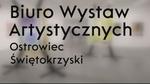 Od CHAOSU do LOOSTRA czyli 30 lat BWA Ostrowiec Świętokrzyski
