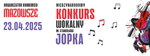 MIĘDZYNARODOWY KONKURS WOKALNY IM. STANISŁAWA JOPKA - MCK Ostrowiec