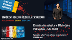 Kryminalna sobota w Bibliotece
