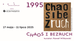 1995 - Chaos i bezruch. Kolekcja MCSW Elektrownia