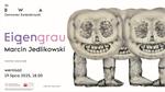 Marcin Jedlikowski. Eingengrou / otwarcie wystawy