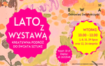 Lato z wystawą - kreatywne podróż do świata sztuki