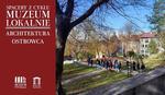Muzeum Lokalnie: ARCHITEKTURA OSTROWCA - Muzeum Historyczno - Archeologiczne w Ostrowcu Świętokrzyskim