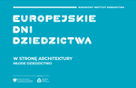 Europejskie Dni Dziedzictwa 2025 | Bezpłatne wydarzenia muzealne w Pałacu Wielopolskich i w przestrzeni miasta - Muzeum Historyczno - Archeologiczne w Ostrowcu Świętokrzyskim