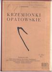 Książka "Krzemionki opatowskie" S. Krukowski - Muzeum Historyczno - Archeologiczne w Ostrowcu Świętokrzyskim