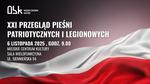 XXI PRZEGLĄD PIEŚNI PATRIOTYCZNYCH I LEGIONOWYCH - MCK Ostrowiec
