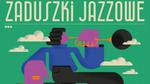 Wracają "Zaduszki Jazzowe" - wyjątkowe koncerty jazzu