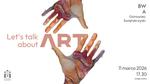 Let's talk about art. Oprowadzanie w języku angielskim po wystawach i warsztaty językowe