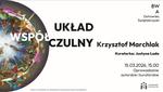 Krzysztof Marchlak "Układ współczulny"/ Oprowadzanie autorskie i kuratorskie