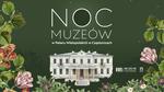 Noc Muzeów w Pałacu Wielopolskich w Częstocicach - Muzeum Historyczno - Archeologiczne w Ostrowcu Świętokrzyskim