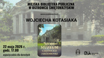 Wojciech Kotasiak - "Moje muzeum Częstocice i Krzemionki"