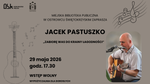 Jacek Pastuszko - "Zabiorę Was do krainy łagodności"