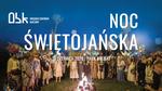 NOC ŚWIĘTOJAŃSKA - MCK Ostrowiec