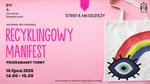 STREFA MŁODZIEŻY / Recyklingowy manifest. Przerabiamy torby