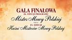 GALA FINAŁOWA - Mistrz Mowy Polskiej oraz Kuźni Mistrzów Mowy Polskiej - MCK Ostrowiec